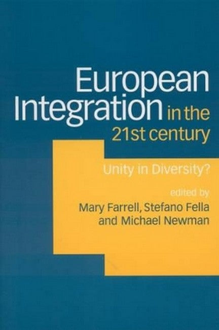 European Integration in the Twenty-First Century