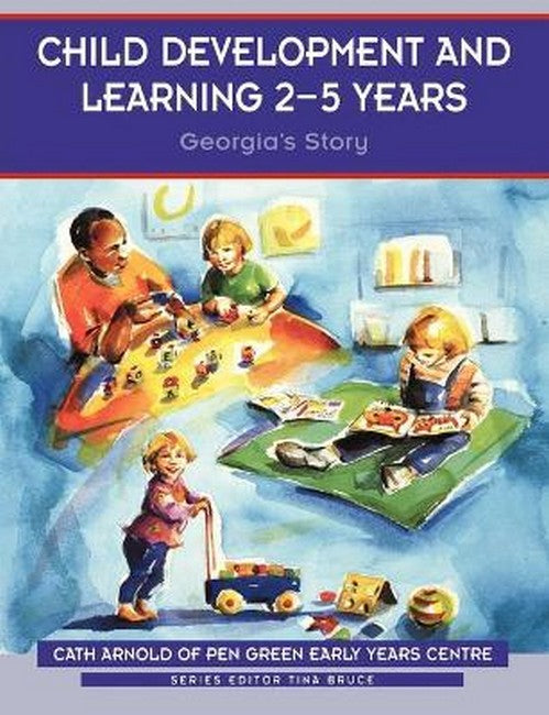 Child Development and Learning 2-5 Years