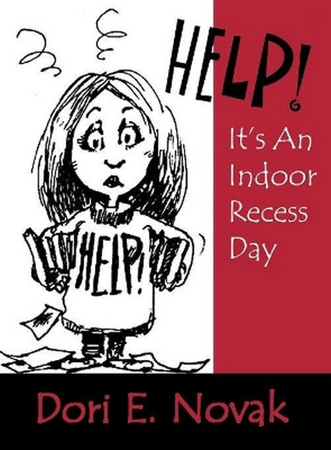 Help! It's an Indoor Recess Day