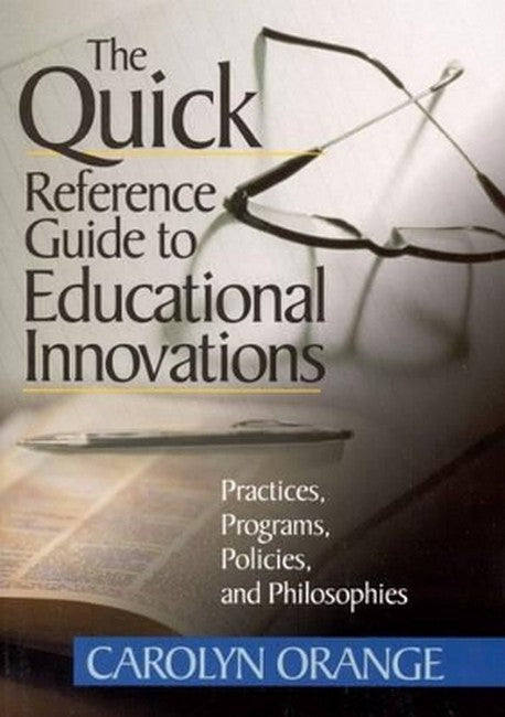 The Quick Reference Guide to Educational Innovations