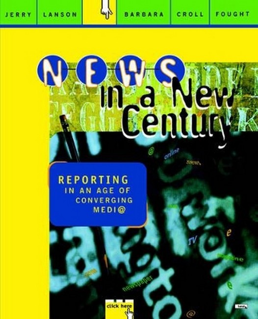 News in a New Century