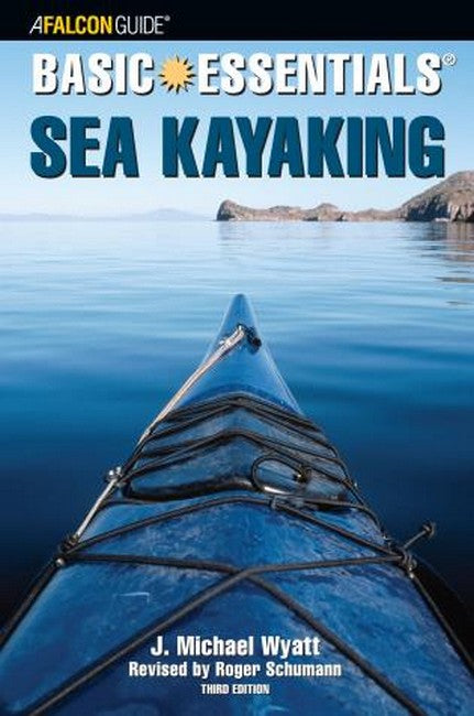 Basic Essentials (R) Sea Kayaking 3/e