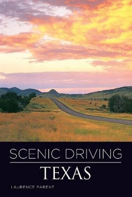 Scenic Driving Texas 3/e