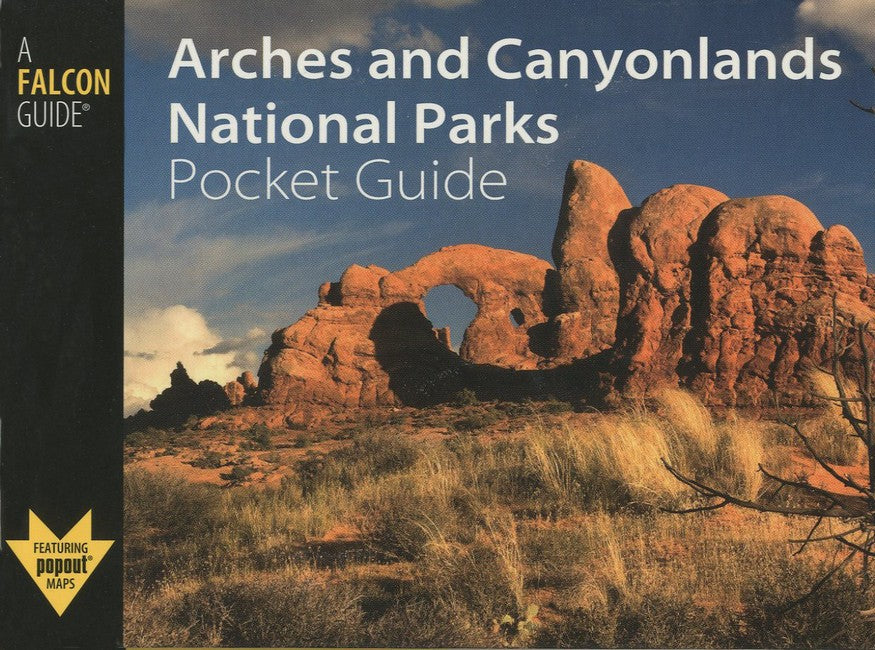Arches and Canyonlands National Parks Pocket Guide