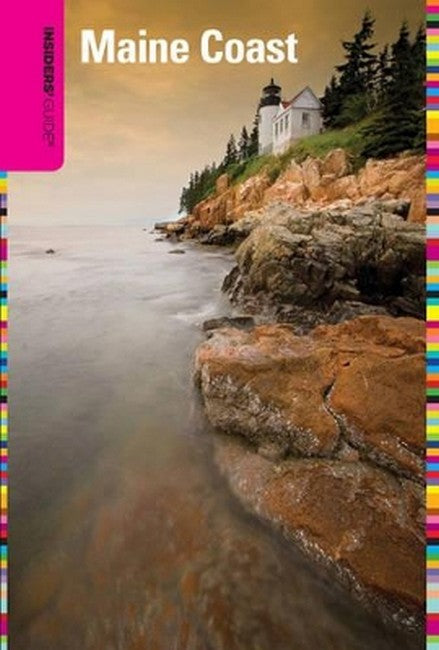 Insiders' Guide (R) to the Maine Coast 3/e