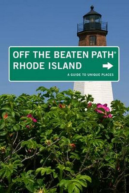 Rhode Island Off the Beaten Path (R) 7/e