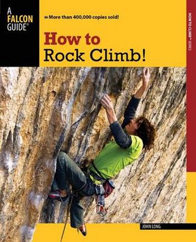 How to Rock Climb! 5/e