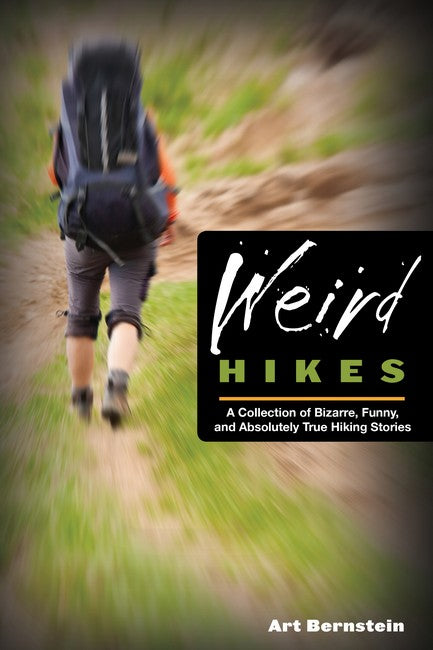 Weird Hikes 2/e