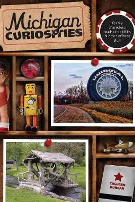 Michigan Curiosities 3/e