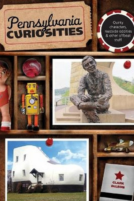 Pennsylvania Curiosities 4/e