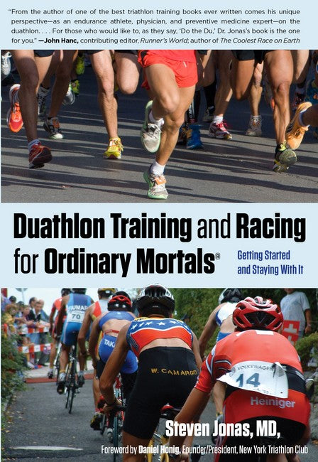 Duathlon Training and Racing for Ordinary Mortals (R)