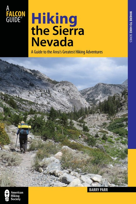 Hiking the Sierra Nevada 3/e