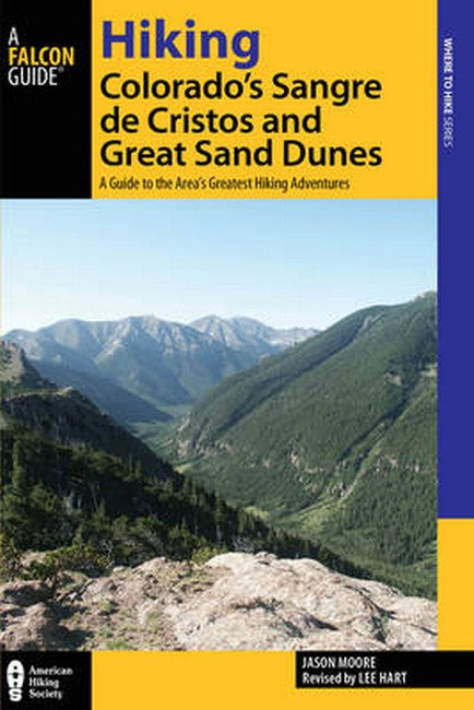 Hiking Colorado's Sangre de Cristos and Great Sand Dunes 2/e