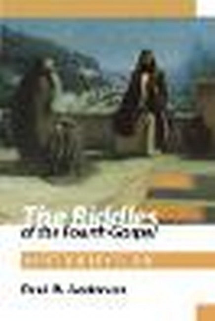 The Riddles of the Fourth Gospel