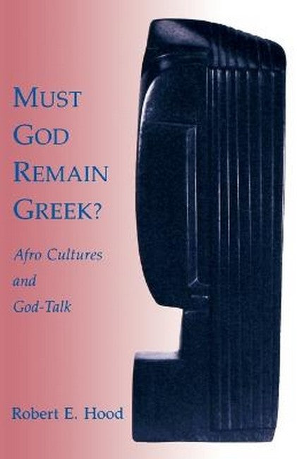 Must God Remain Greek?