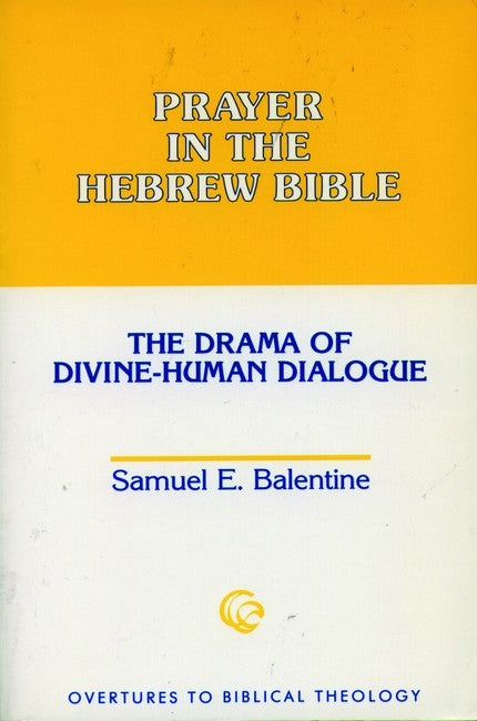 Prayer in the Hebrew Bible