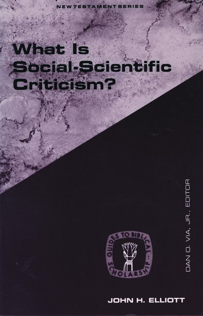 What Is Social-Scientific Criticism?