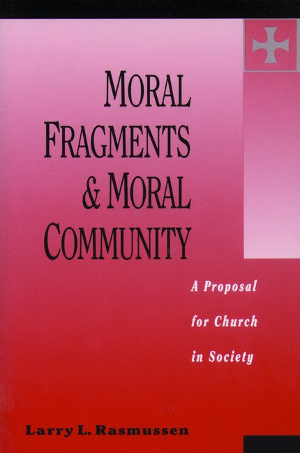 Moral Fragments and Moral Community