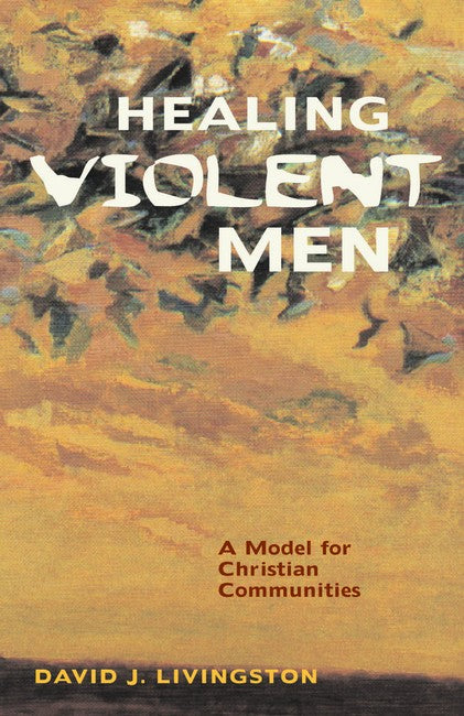 Healing Violent Men