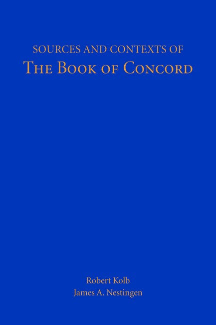 Sources and Contexts of the Book of Concord