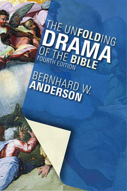 The Unfolding Drama of the Bible 4/e
