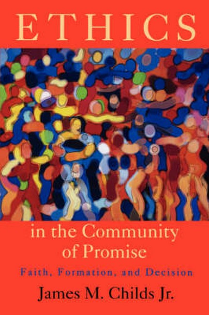 Ethics in the Community of Promise 2/e