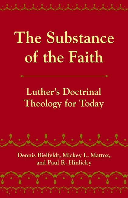 The Substance of the Faith