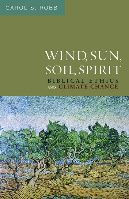 Wind, Sun, Soil, Spirit