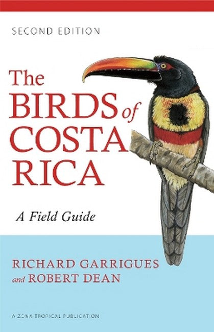 The Birds of Costa Rica 2/e
