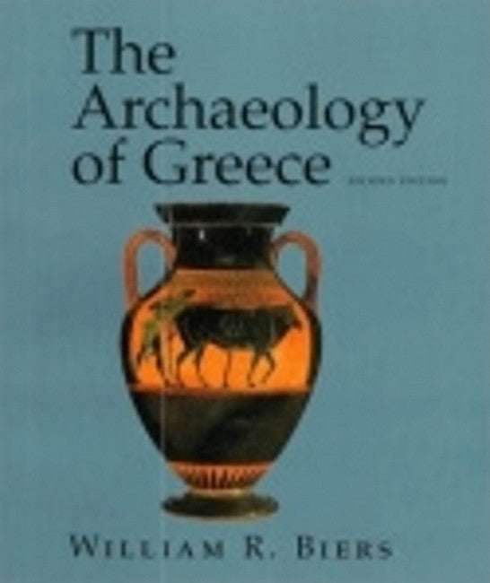 The Archaeology of Greece 2/e