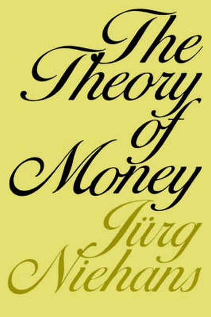 The Theory of Money