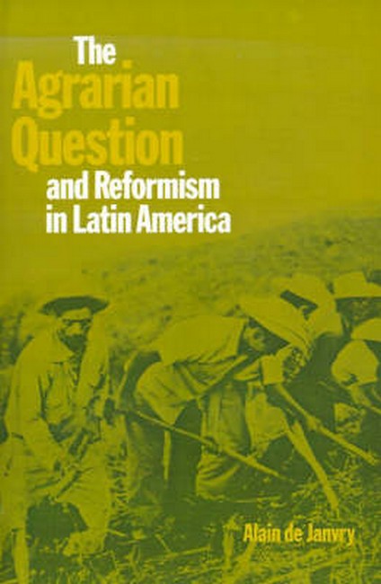 The Agrarian Question and Reformism in Latin America