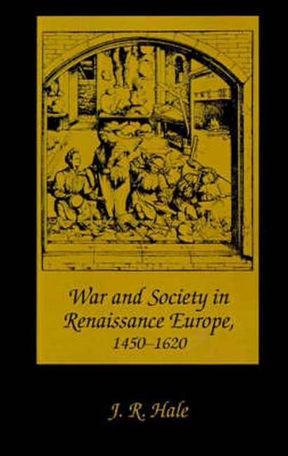 War and Society in Renaissance Europe, 1450-1620