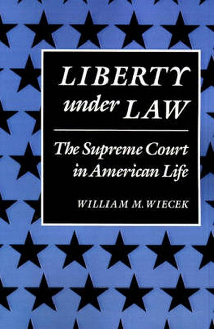 Liberty Under Law