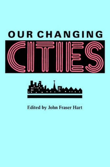 Our Changing Cities