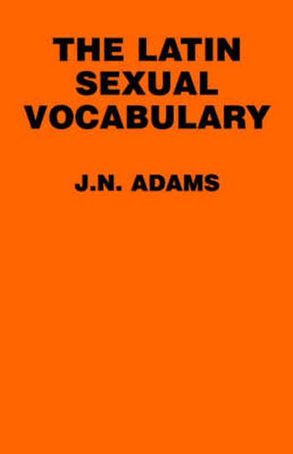 The Latin Sexual Vocabulary