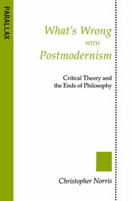 What's Wrong with Postmodernism?