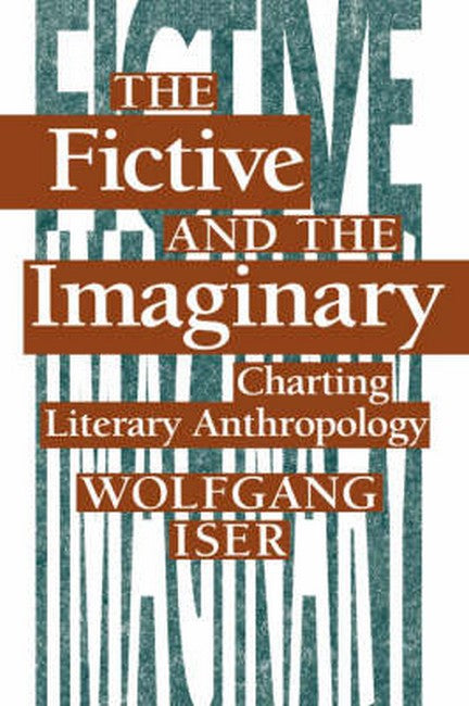 The Fictive and the Imaginary