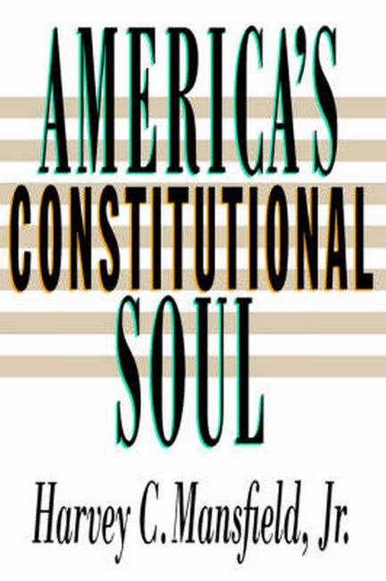 America's Constitutional Soul