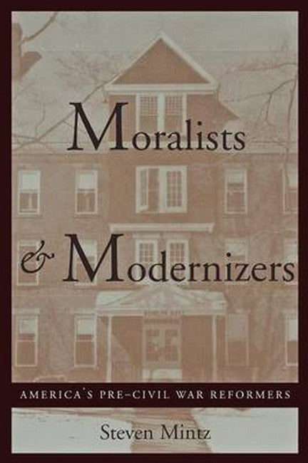 Moralists and Modernizers