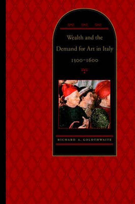 Wealth and the Demand for Art in Italy, 1300-1600