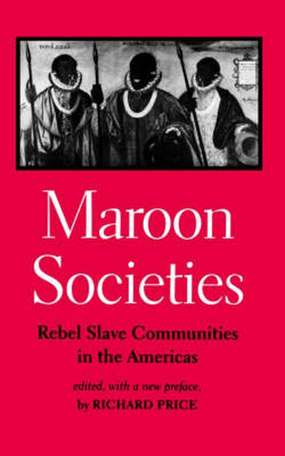 Maroon Societies 3/e