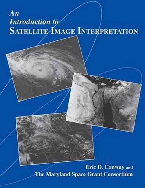 An Introduction to Satellite Image Interpretation