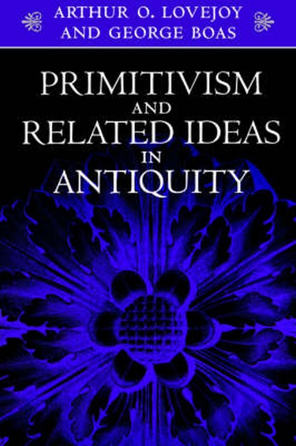 Primitivism and Related Ideas in Antiquity