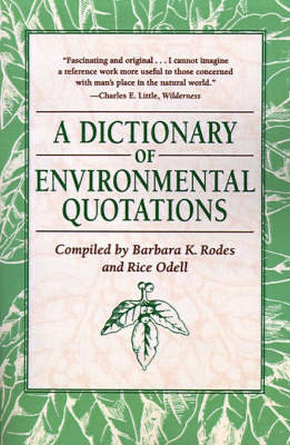 A Dictionary of Environmental Quotations