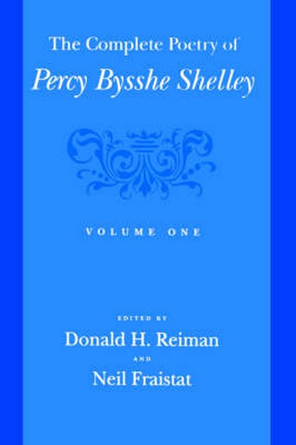 The Complete Poetry of Percy Bysshe Shelley