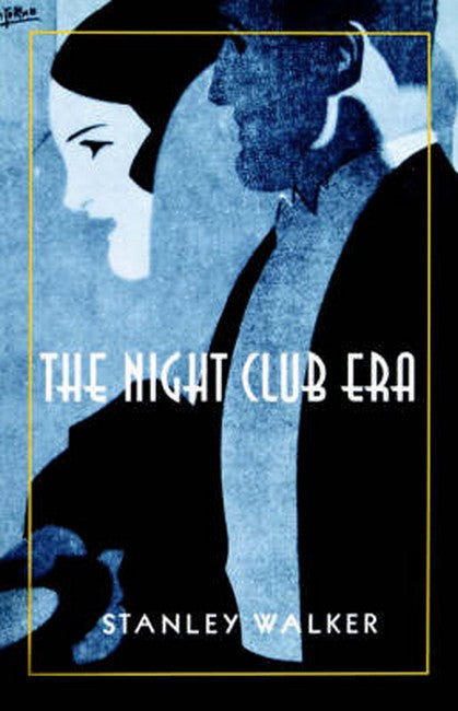 The Night Club Era