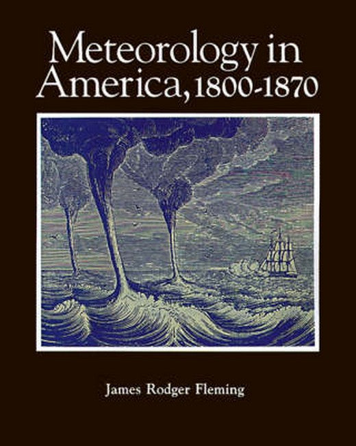 Meteorology in America, 1800-1870