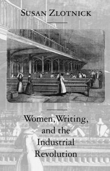 Women, Writing, and the Industrial Revolution