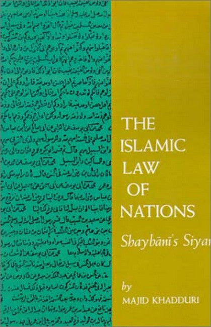 The Islamic Law of Nations